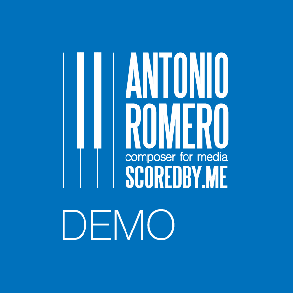 Playlist cover - Composer Antonio Romero demo reel