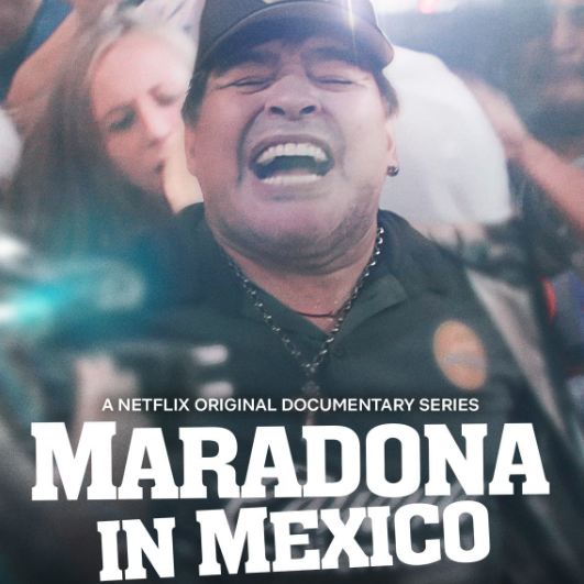 Maradona in Mexico Netflix poster for docuseries